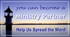 Please Support Us by Becoming a Ministry Partner